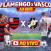 Flamengo x Vasco pelo brasileirão 2026